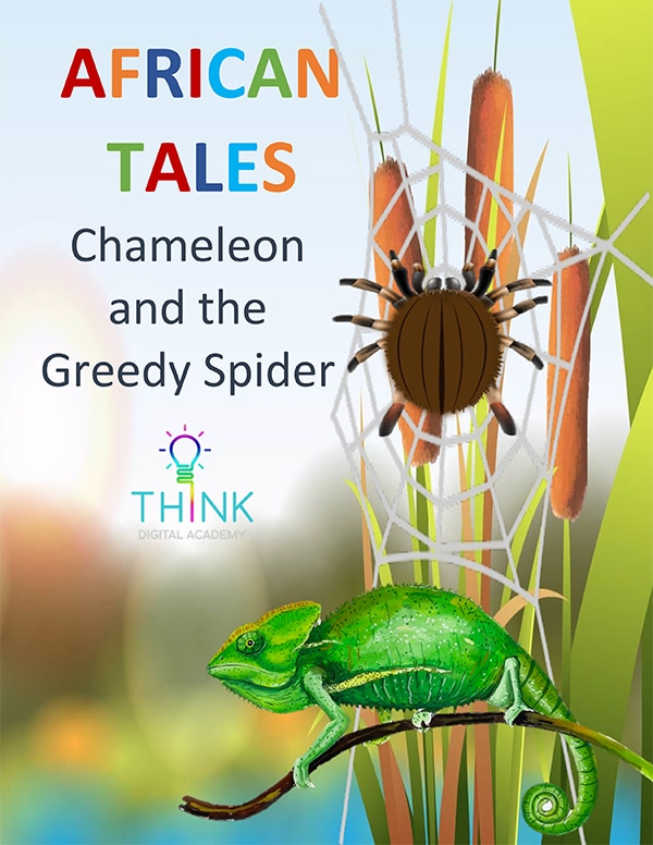 African tale - Chameleon and the Greedy Spider