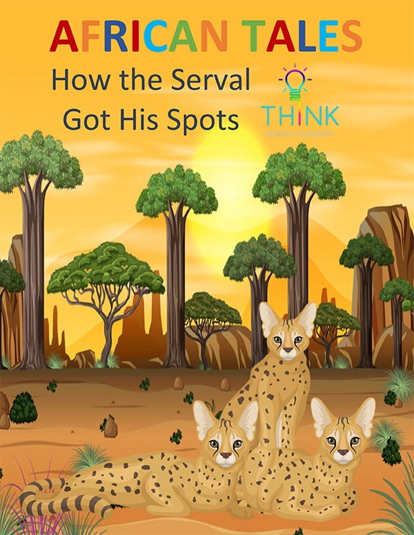 African tale - How the Serval Got His Spots