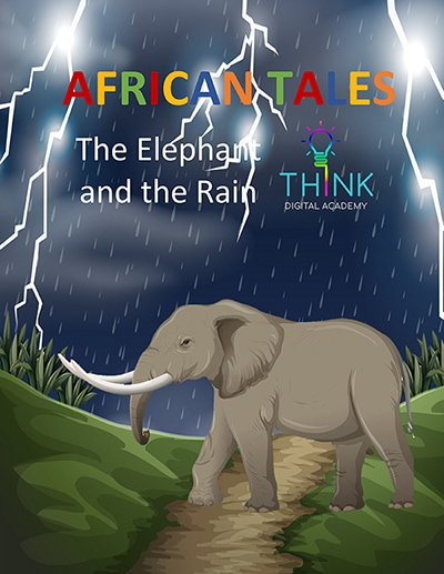 African tale - The Elephant and The Rain