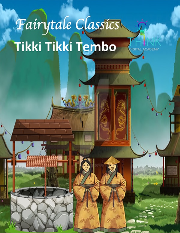 Fairytale - Tikki Tikki Tembo
