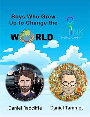 Boys who changed the world - Daniel Radcliffe and Daniel Tammet