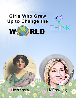 Girls who grew up to change the world - Hortensia and JK Rowling