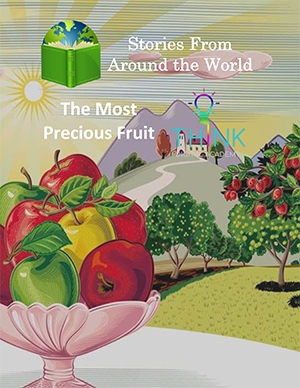 Bulgarian Folktale - The Most Precious Fruit