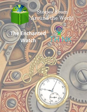 French Folktale - The Enchanted Watch