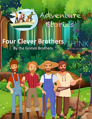 Adventure story - Four Clever Brothers