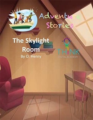 The Skylight Room adventure story