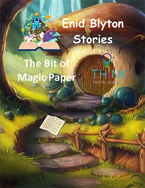 The Bit of Magic Paper short story by Enid Blyton