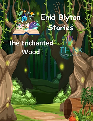 The Enchanted Wood by Enid Blyton