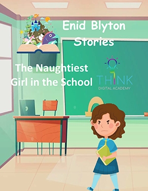 The Naughtiest Girl in the School by Enid Blyton