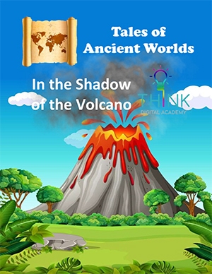 An ancient tale in the shadow of the volcano