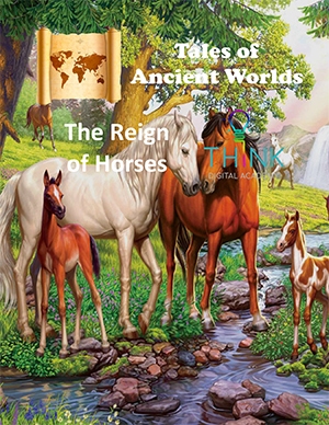 An ancient world tale - The Reign of Horses