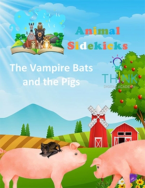 The Vampire Bats and the Pigs