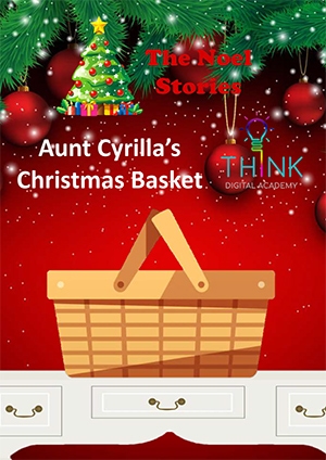 Reading Room - Aunt Cyrilla’s Christmas Basket