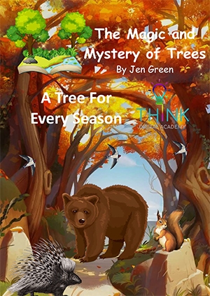 The Secret Life of Trees - A Tree For Every Season