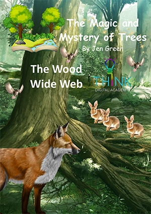 The Secret Life of Trees - The Wood Wide Web