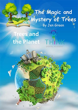 The Secret Life of Trees - Trees and the Planet