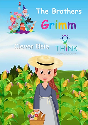 Clever Elsie by The Brothers Grimm