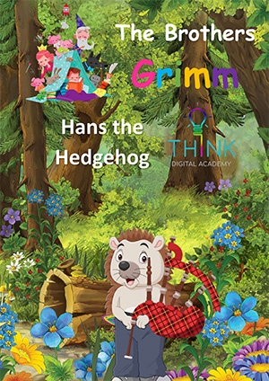 The Brothers Grimm fairy tale - Hans the Hedgehog