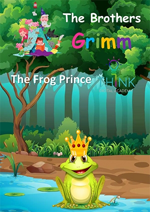 The Frog Prince by The Brothers Grimm