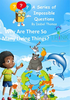Why are there so many living things?