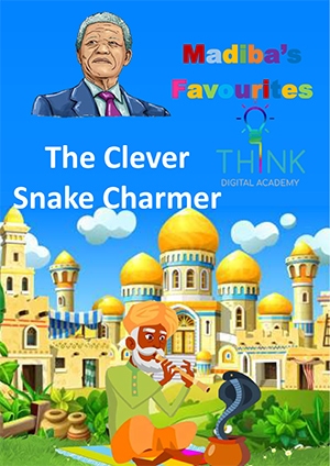 Madiba’s favourite folktales collection: The Clever Snake Charmer