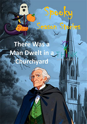 There Was a Man Dwelt in a Churchyard